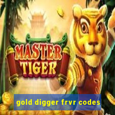 gold digger frvr codes